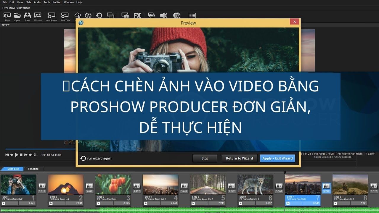 Cách chèn ảnh vào video bằng Proshow Producer chuẩn nhất 2022