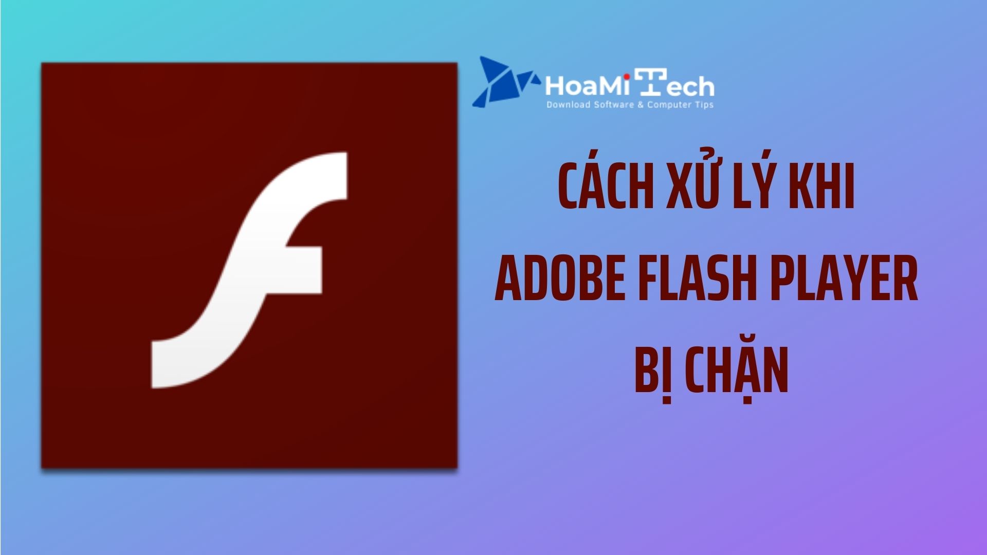Cách xử lý khi Adobe Flash Player bị chặn trên Chrome, Cốc ...