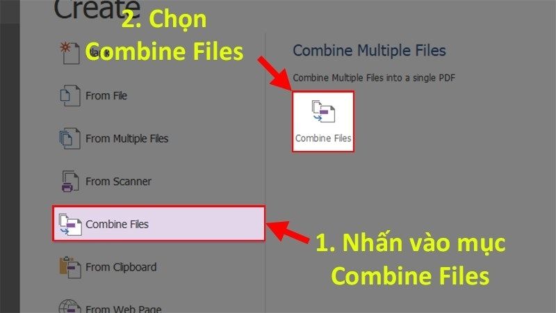 Chọn mục Combine Files > Chọn Combine Files