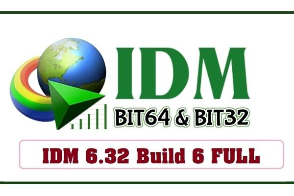 Tổng quan về IDM 6.32 Build 6 