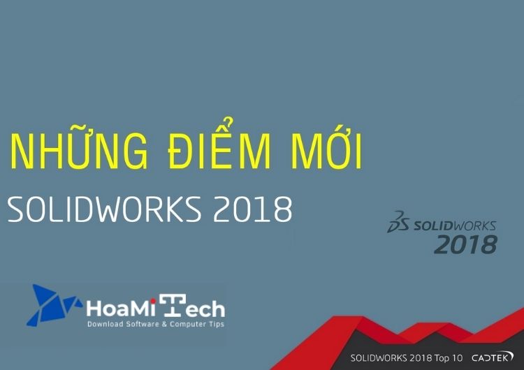 Tổng quan về SolidWorks 2018