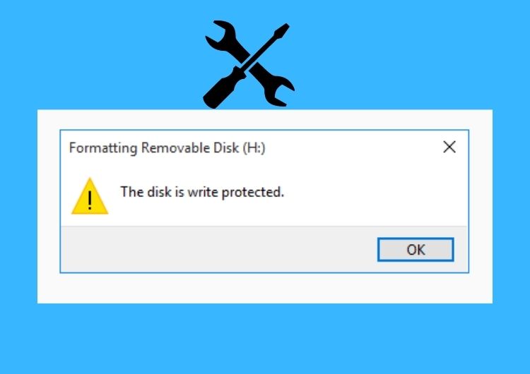 Hướng dẫn cách khắc phục lỗi “The disk is write protected”