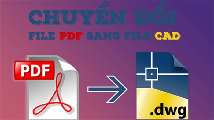 Top phần mềm chuyển PDF sang CAD tốt nhất