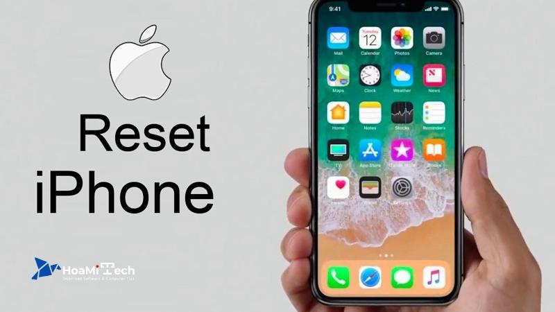 Cách Reset iPhone là gì? Tại sao cần Reset iPhone?