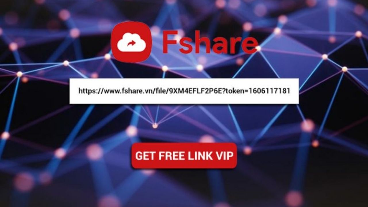Hướng dẫn cách get link Fshare max speed miễn phí, hiệu quả