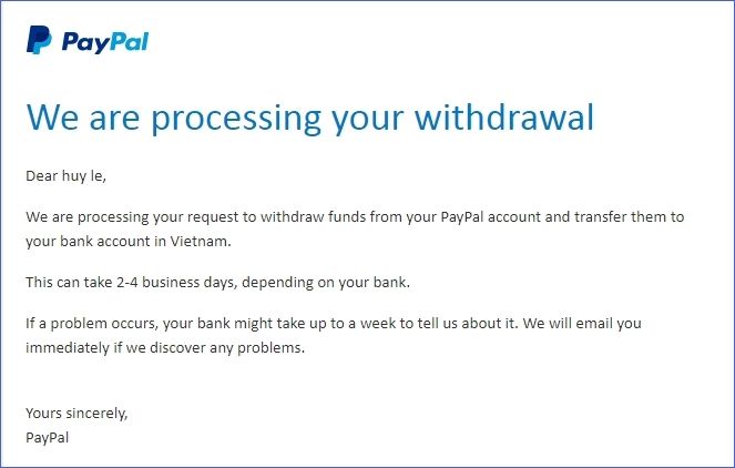 Ngay sau đó bạn cũng sẽ nhận được email thông báo PayPal đang xử lý giao dịch