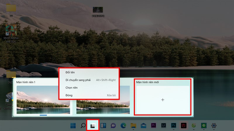 Desktop ảo trên Windows 11 dễ thực hiện