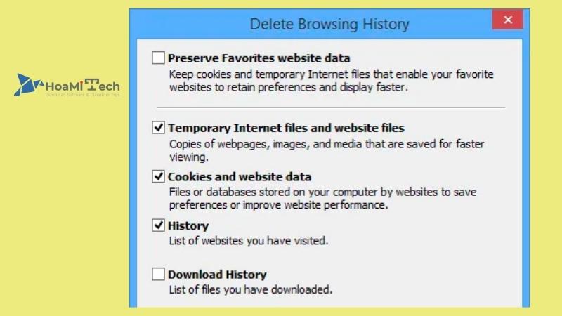 Chọn Cookies and website data, History và Temporary Internet files