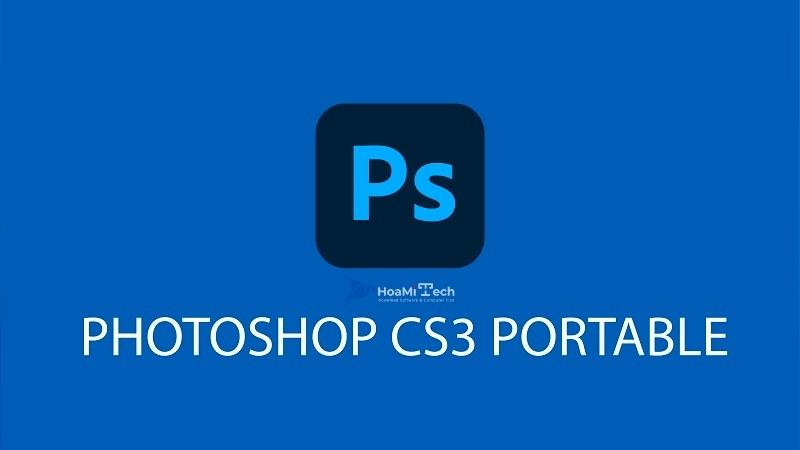 Photoshop CS3 Portable là gì?