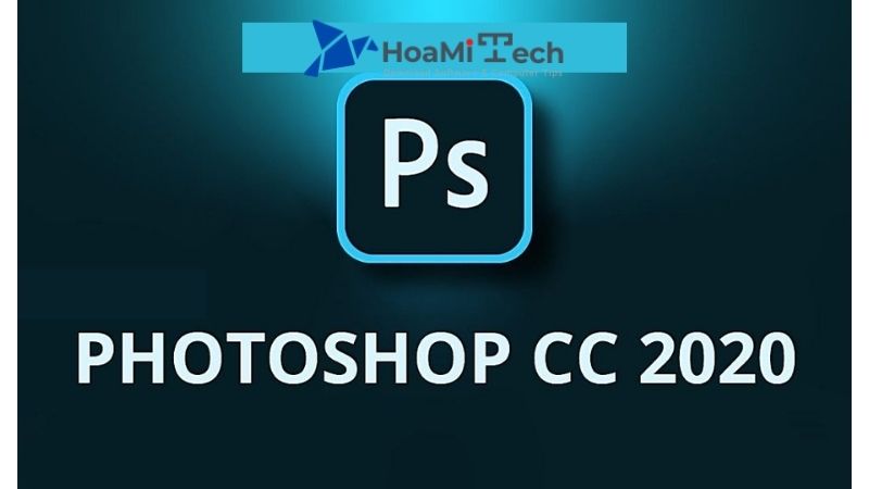 Sơ lược về phần mềm Adobe Photoshop CC 