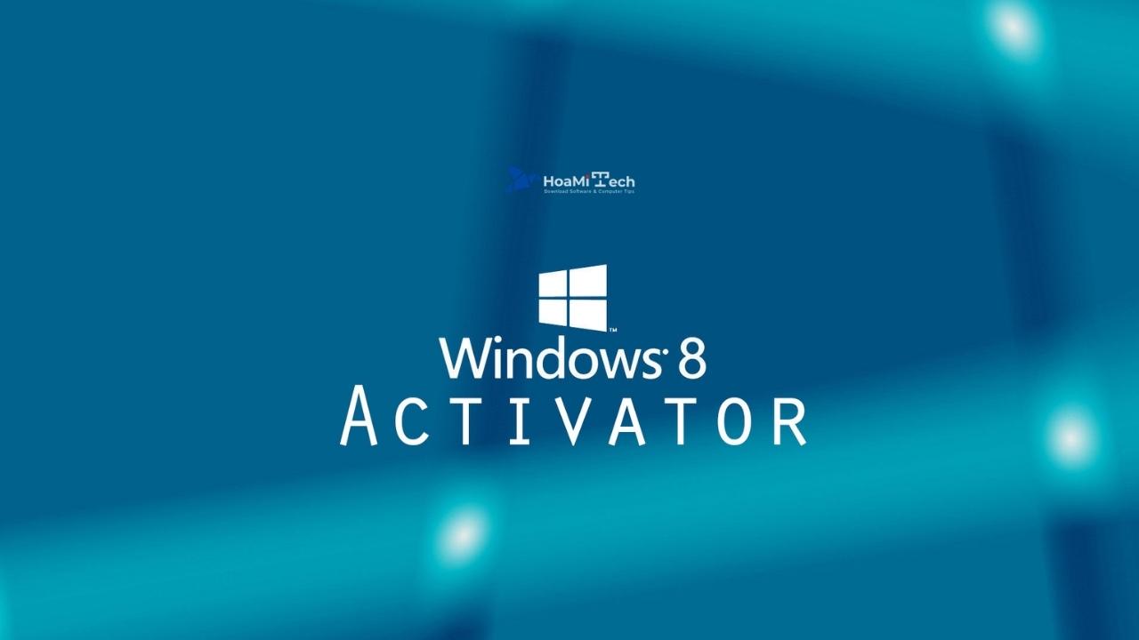 Active Windows 8/8.1 Free Kích Hoạt Bản Quyền 09/2022