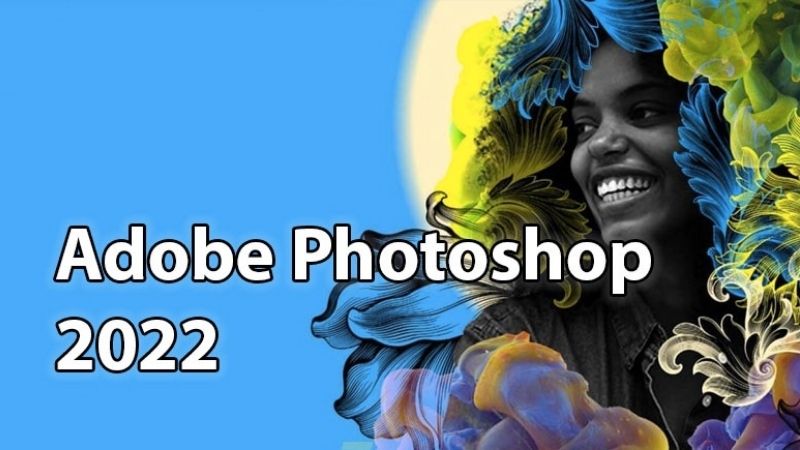 Giới thiệu về Adobe Photoshop CC 2022