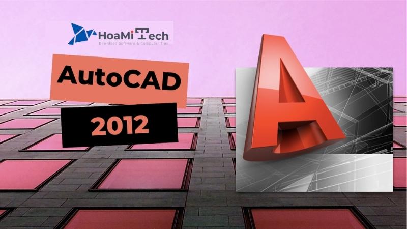 Giới thiệu về AutoCAD 2012