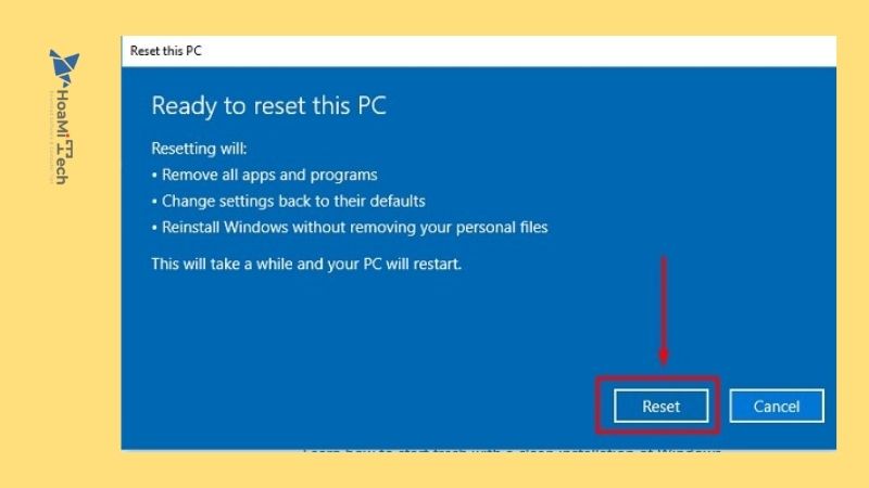 Nhấn nhấn chọn Reset để reset Windows